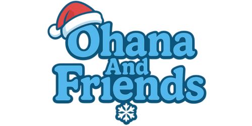 Ohana And Friends